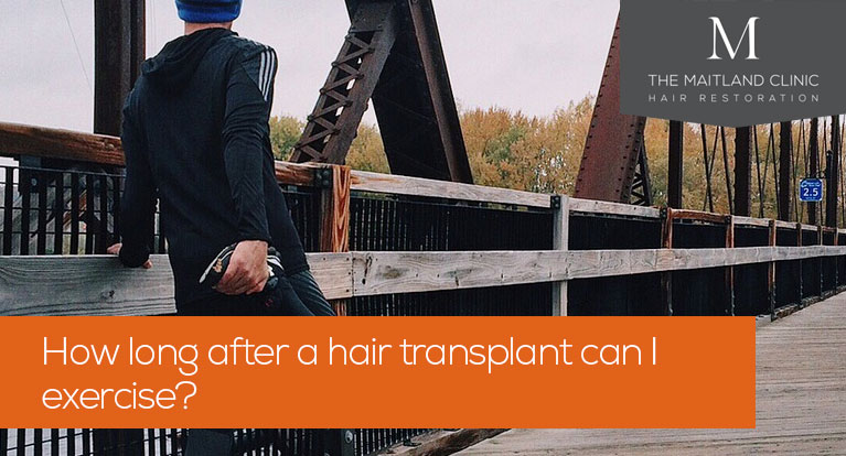 How long after a hair transplant can I exercise