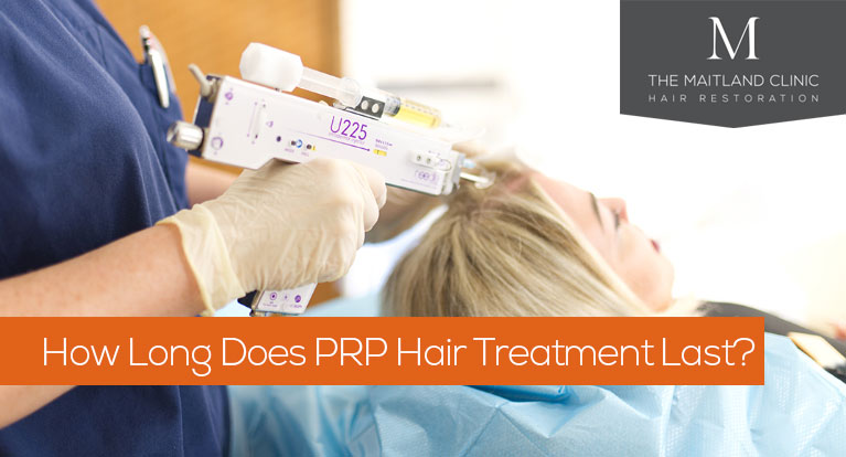 How long does PRP hair treatment last?