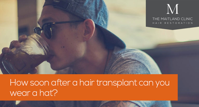 Can you wear a hat after a hair transplant and how long after the procedure?